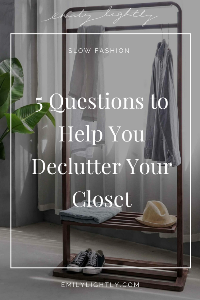 5 Questions to Help You Declutter Your Closet