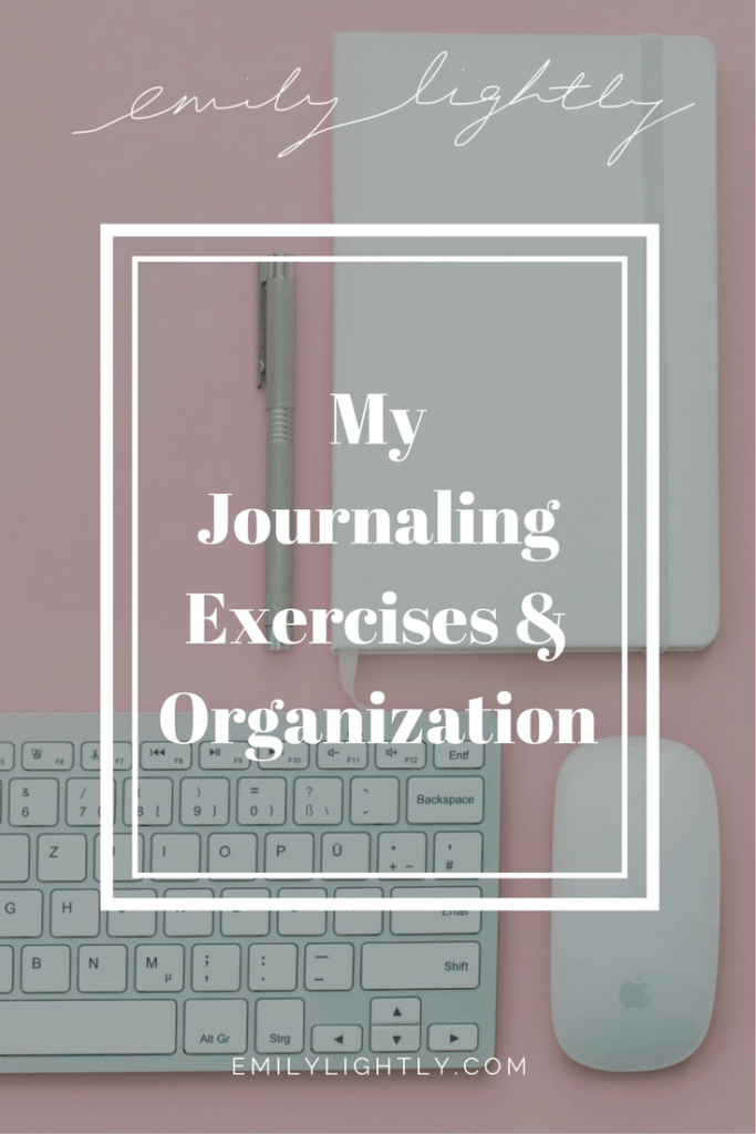 My Journaling Exercises and Organization