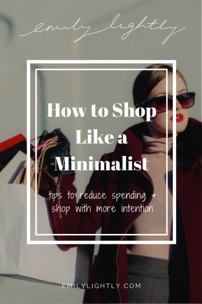 How to Shop Like A Minimalist