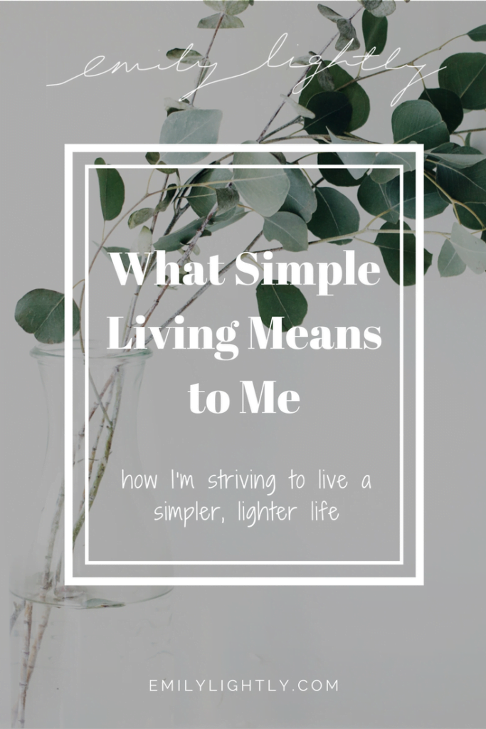 What Simple Living Means to Me