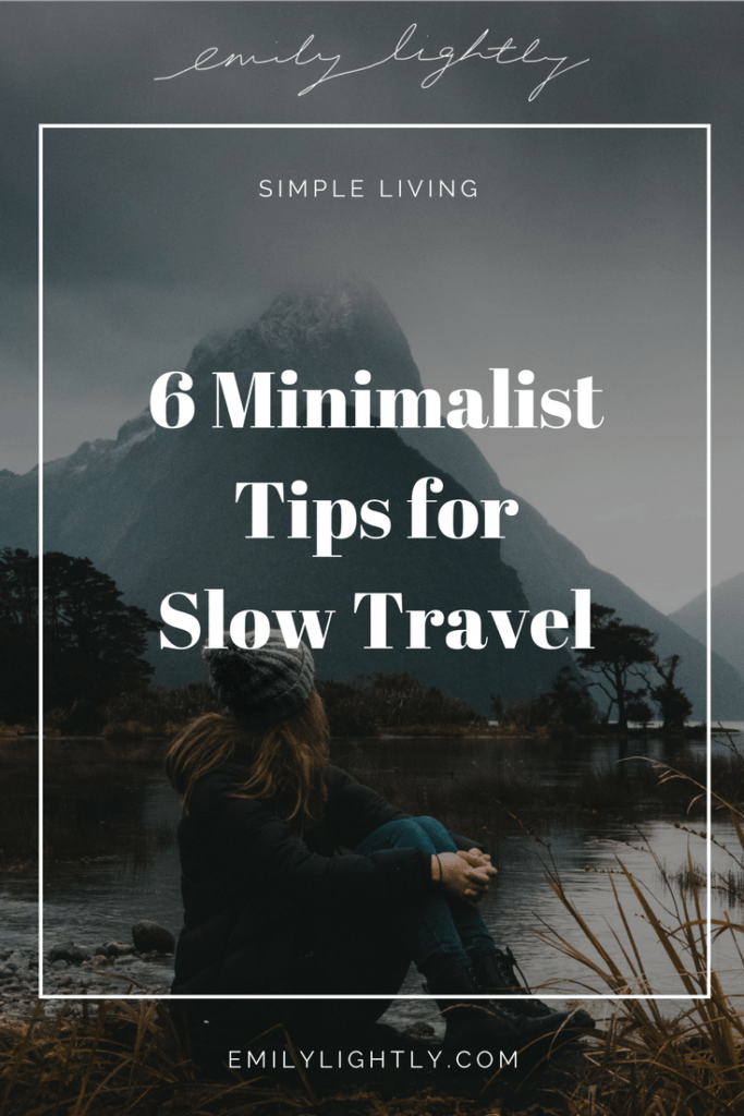 minimalist tips for slow travel