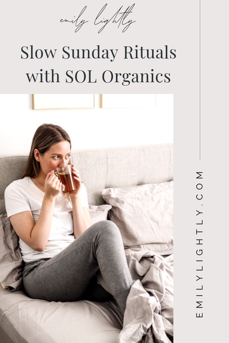 Slow Sunday Rituals with SOL Organics