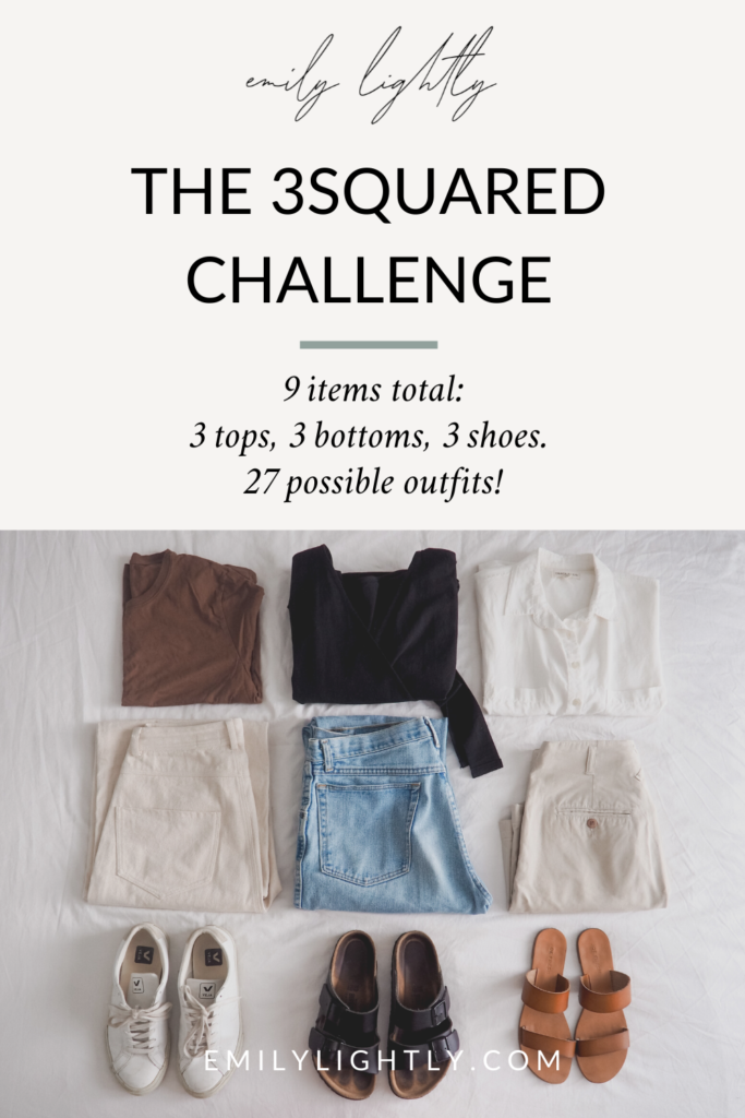 The 3Squared Challenge by Emily Lightly - 3 tops, 3 bottoms, 3 shoes. 9 items total, 27 possible outfits!
