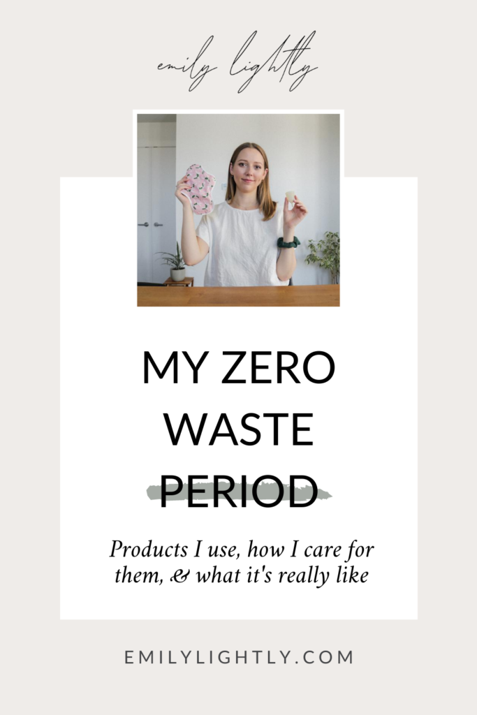 My Zero Waste Period - Emily Lightly