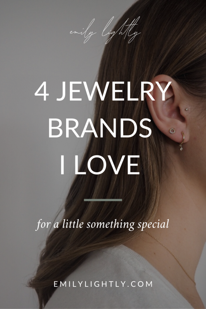4 Jewelry Brands I Love for a Little Something Special - Emily Lightly