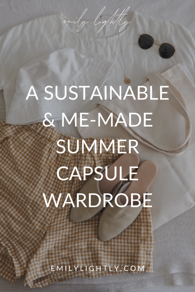 A Sustainable and Me-Made Summer Capsule Wardrobe